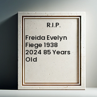 Freida Evelyn Fiege  1938  2024 85 Years Old avis de deces  NecroCanada