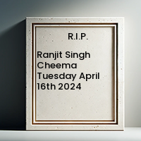 Ranjit Singh Cheema  Tuesday April 16th 2024 avis de deces  NecroCanada