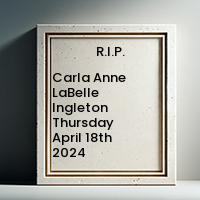Carla Anne LaBelle Ingleton  Thursday April 18th 2024 avis de deces  NecroCanada