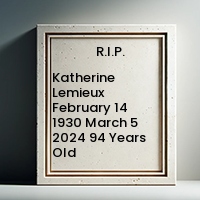 Katherine Lemieux  February 14 1930  March 5 2024 94 Years Old avis de deces  NecroCanada