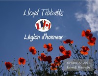 Lloyd Tibbatts Ceremony ~ Legion d’Honneur  October 27 2021 avis de deces  NecroCanada