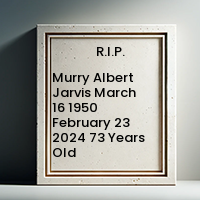 Murry Albert Jarvis  March 16 1950  February 23 2024 73 Years Old avis de deces  NecroCanada