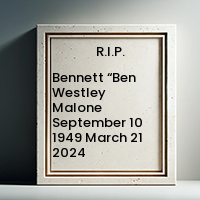 Bennett “Ben Westley Malone  September 10 1949  March 21 2024 avis de deces  NecroCanada