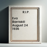 Eva Barriskill  August 24 1936
