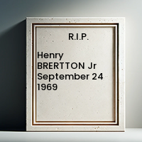 Henry BRERTTON Jr  September 24 1969