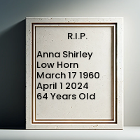 Anna Shirley Low Horn  March 17 1960  April 1 2024 64 Years Old avis de deces  NecroCanada