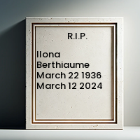 Ilona Berthiaume  March 22 1936