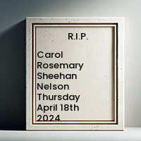 Carol Rosemary Sheehan Nelson  Thursday April 18th 2024 avis de deces  NecroCanada