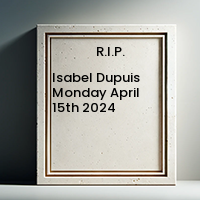 Isabel Dupuis  Monday April 15th 2024 avis de deces  NecroCanada
