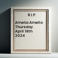 Amelia Amello  Thursday April 18th 2024 avis de deces  NecroCanada