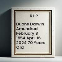 Duane Darwin Amundrud  February 8 1954  April 16 2024 70 Years Old avis de deces  NecroCanada