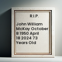John William McKay  October 8 1950  April 18 2024 73 Years Old avis de deces  NecroCanada