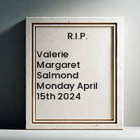 Valerie Margaret Salmond  Monday April 15th 2024 avis de deces  NecroCanada