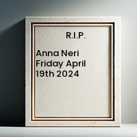 Anna Neri  Friday April 19th 2024 avis de deces  NecroCanada