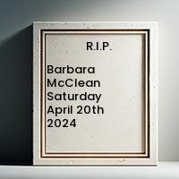 Barbara McClean  Saturday April 20th 2024 avis de deces  NecroCanada