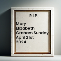 Mary Elizabeth Graham  Sunday April 21st 2024 avis de deces  NecroCanada