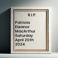 Patricia Eleanor MacArthur  Saturday April 20th 2024 avis de deces  NecroCanada
