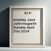 Stanley Jack John Hogarth  Sunday April 21st 2024 avis de deces  NecroCanada