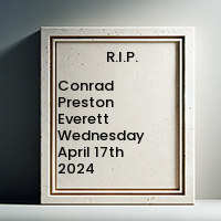 Conrad Preston Everett  Wednesday April 17th 2024 avis de deces  NecroCanada