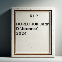 HORECHUK Jean D ‘Jeannie’  2024 avis de deces  NecroCanada