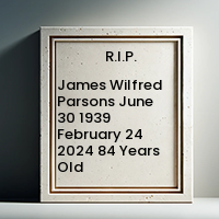 James Wilfred Parsons  June 30 1939  February 24 2024 84 Years Old avis de deces  NecroCanada