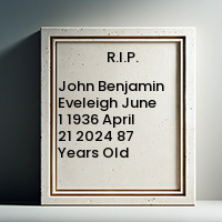 John Benjamin Eveleigh  June 1 1936  April 21 2024 87 Years Old avis de deces  NecroCanada