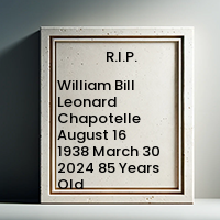 William Bill Leonard Chapotelle  August 16 1938  March 30 2024 85 Years Old avis de deces  NecroCanada