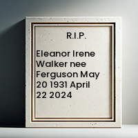 Eleanor Irene Walker nee Ferguson  May 20 1931