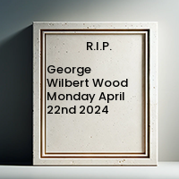 George Wilbert Wood  Monday April 22nd 2024 avis de deces  NecroCanada