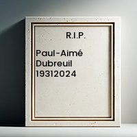 Paul-Aimé Dubreuil  19312024 avis de deces  NecroCanada