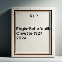 Régis-Bellefeuille Olivette  1924  2024 avis de deces  NecroCanada