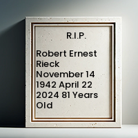 Robert Ernest Rieck  November 14 1942  April 22 2024 81 Years Old avis de deces  NecroCanada