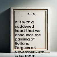 It is with a saddened heart that we announce the passing of Rolland Forgues on  November 20th  in his 100th year  2024 avis de deces  NecroCanada